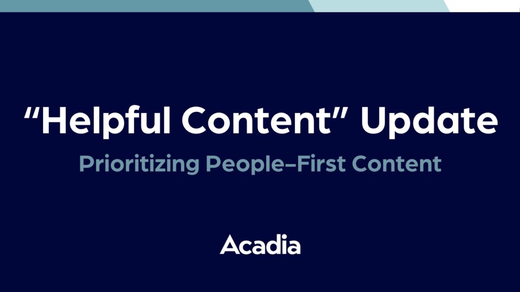 Google’s Helpful Content Update: Prioritizing People-First Content